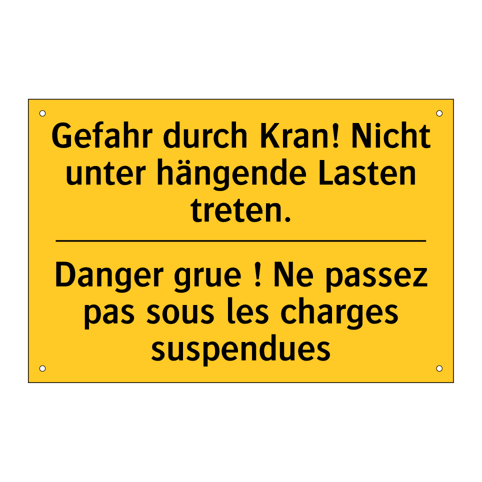 Gefahr durch Kran! Nicht unter  /.../ - Danger grue ! Ne passez pas sous  /.../