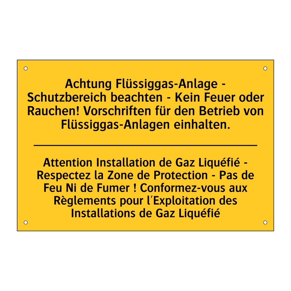 Achtung Flüssiggas-Anlage - Schutzbereich  /.../ - Attention Installation de Gaz  /.../