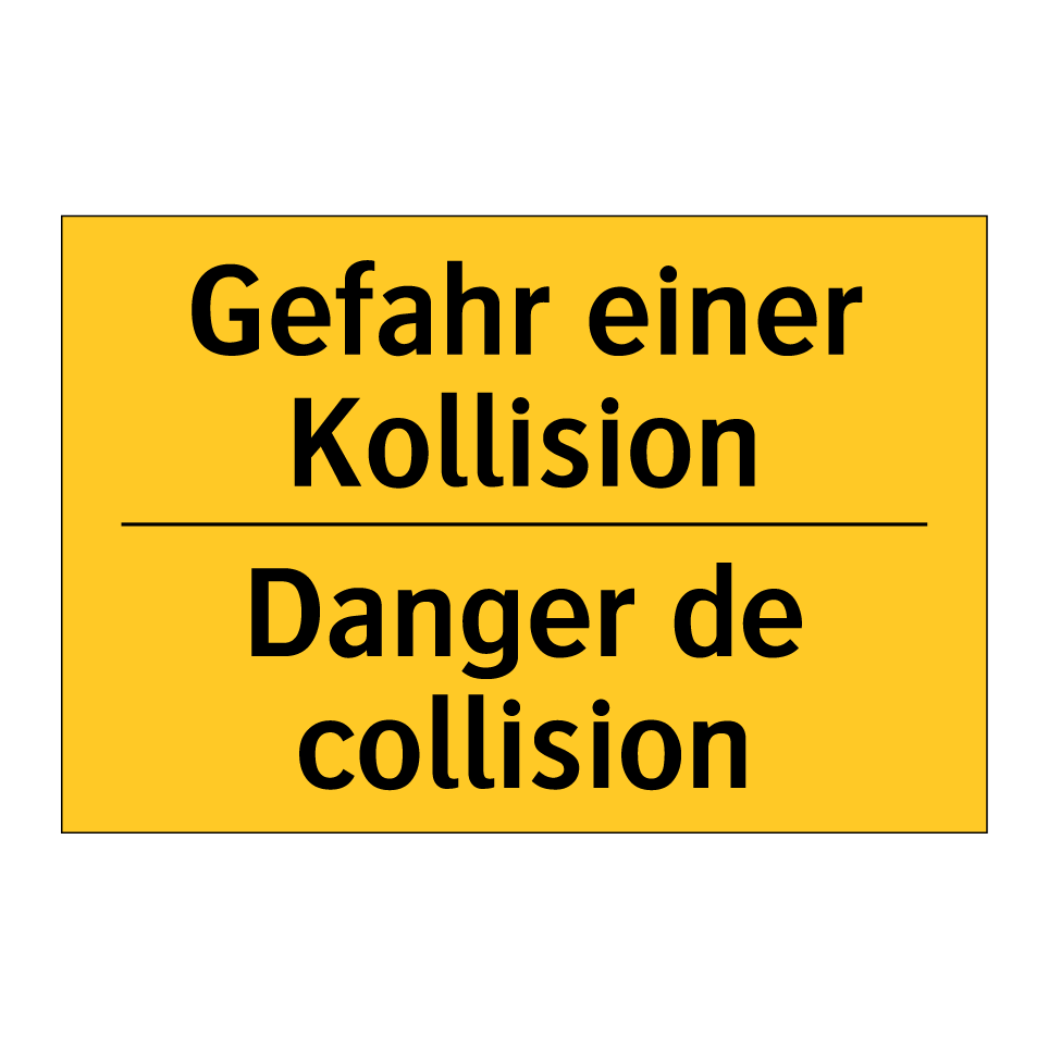 Gefahr einer Kollision - Danger de collision