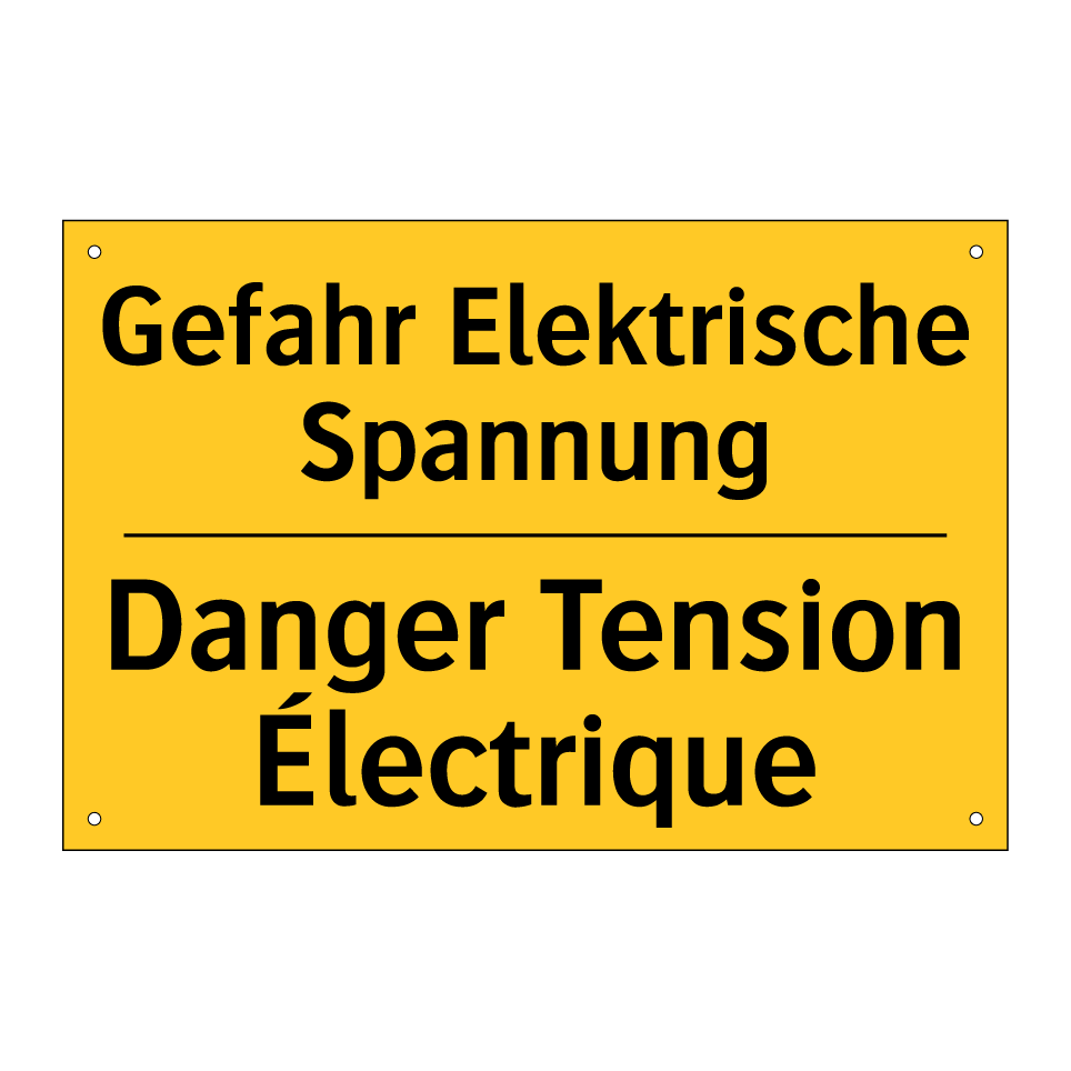 Gefahr Elektrische Spannung - Danger Tension Électrique