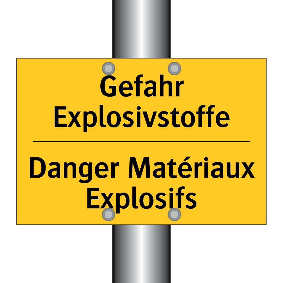 Gefahr Explosivstoffe - Danger Matériaux Explosifs