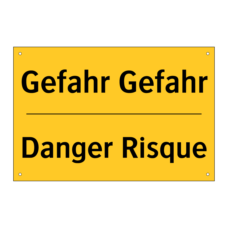 Gefahr Gefahr - Danger Risque