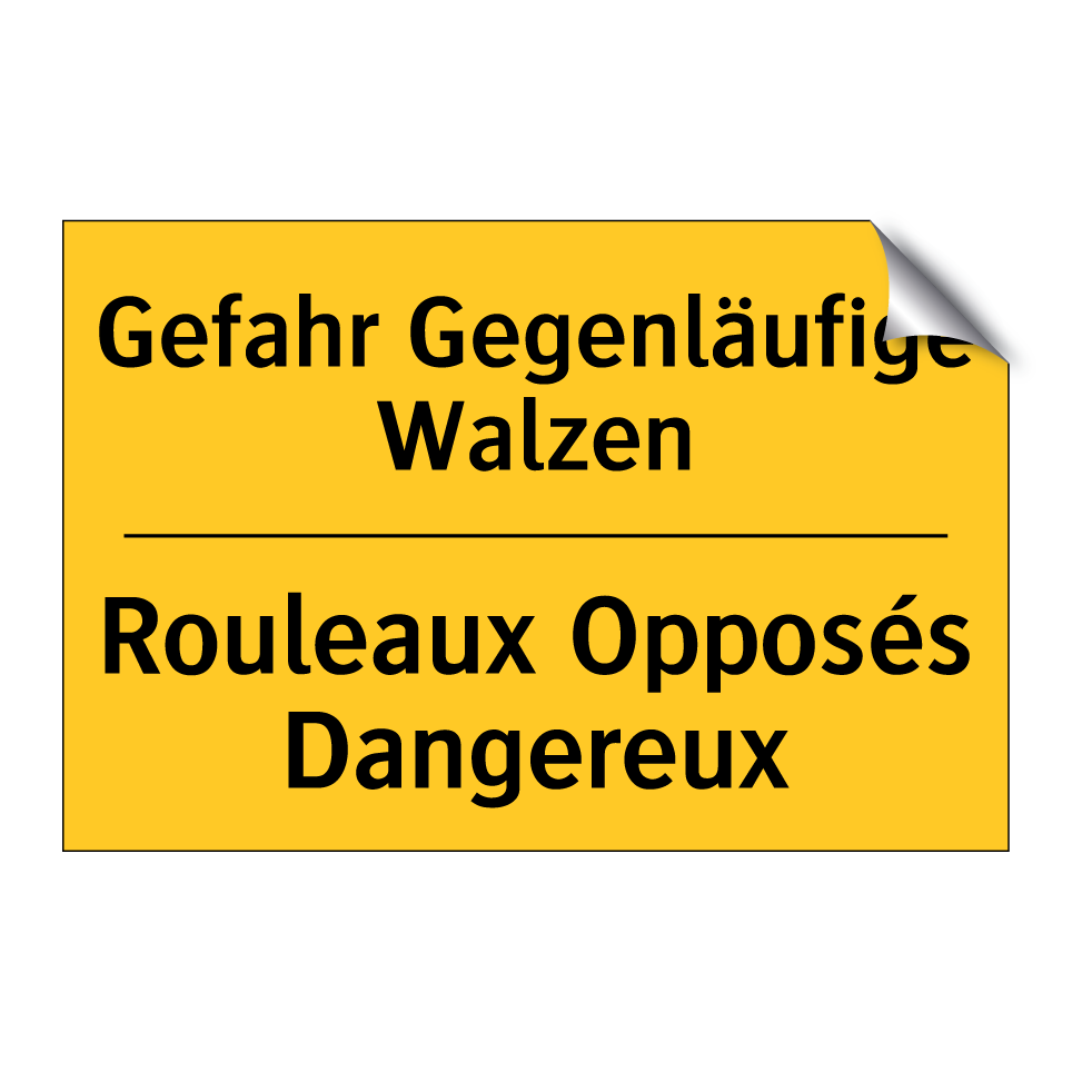 Gefahr Gegenläufige Walzen - Rouleaux Opposés Dangereux