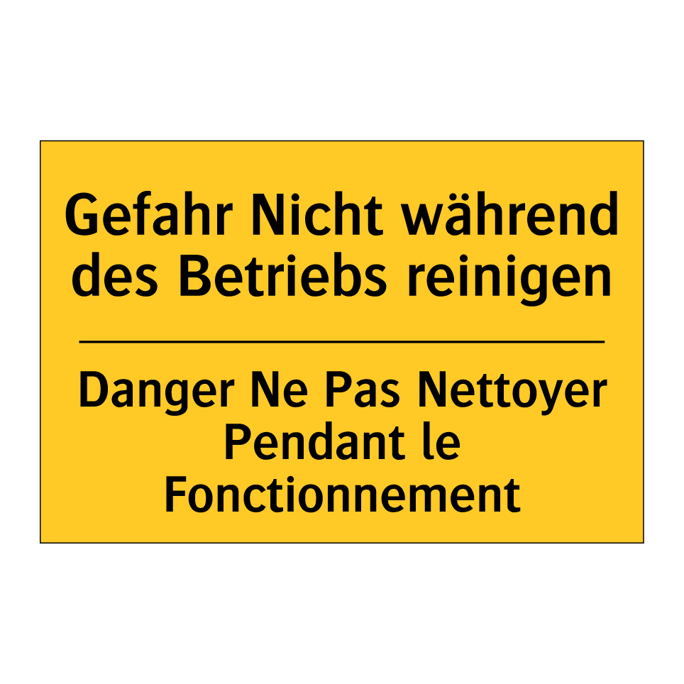 Gefahr Nicht während des Betriebs  /.../ - Danger Ne Pas Nettoyer Pendant  /.../