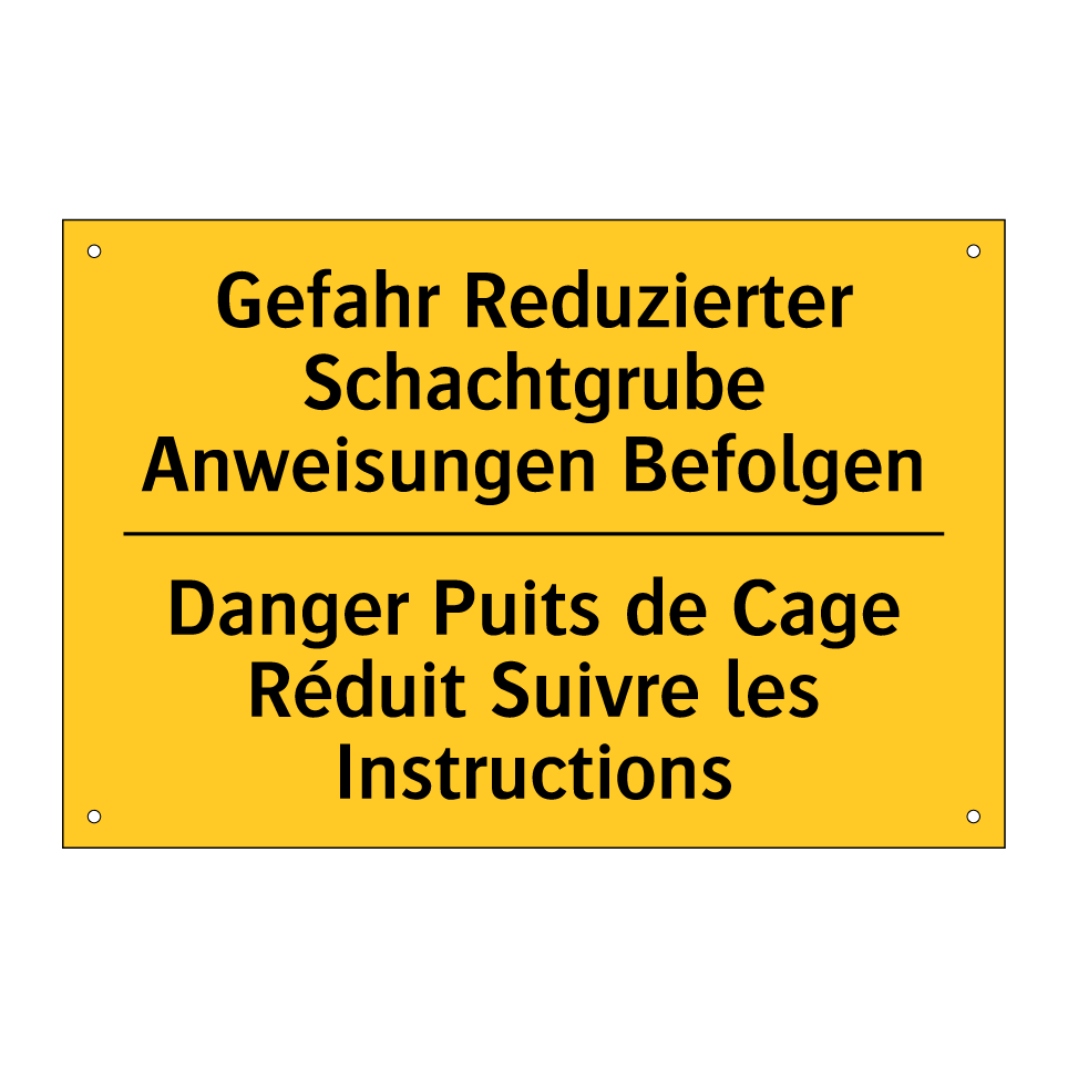 Gefahr Reduzierter Schachtgrube  /.../ - Danger Puits de Cage Réduit Suivre  /.../