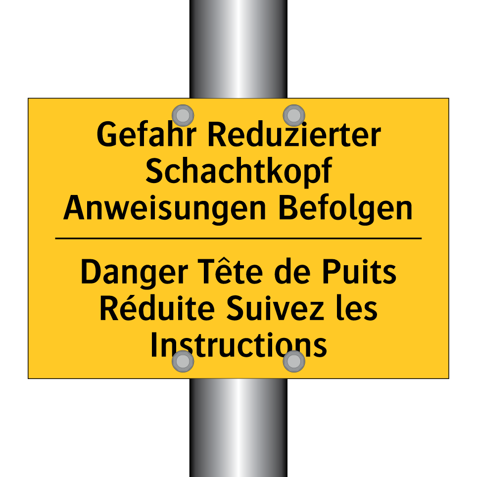 Gefahr Reduzierter Schachtkopf  /.../ - Danger Tête de Puits Réduite Suivez  /.../