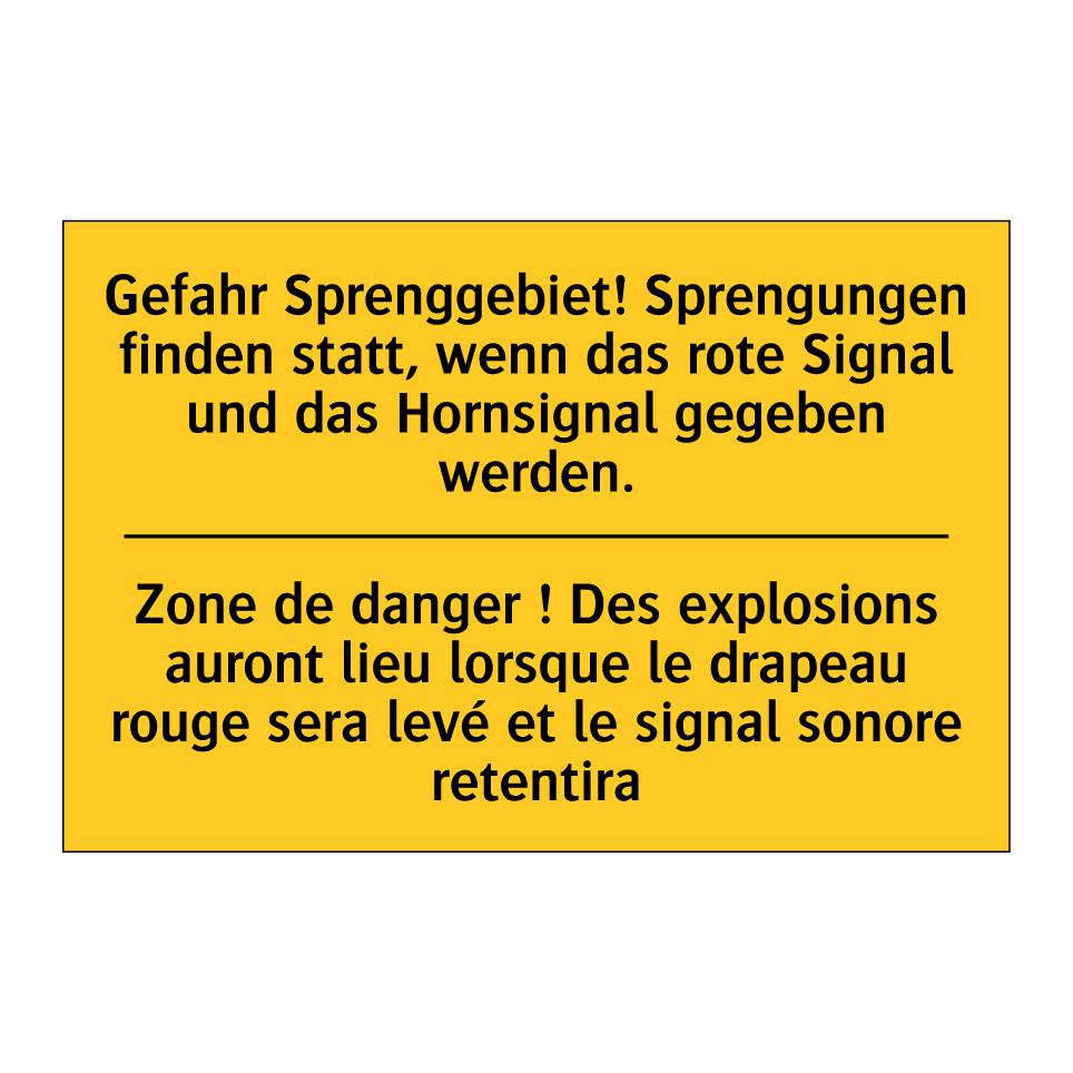 Gefahr Sprenggebiet! Sprengungen  /.../ - Zone de danger ! Des explosions  /.../