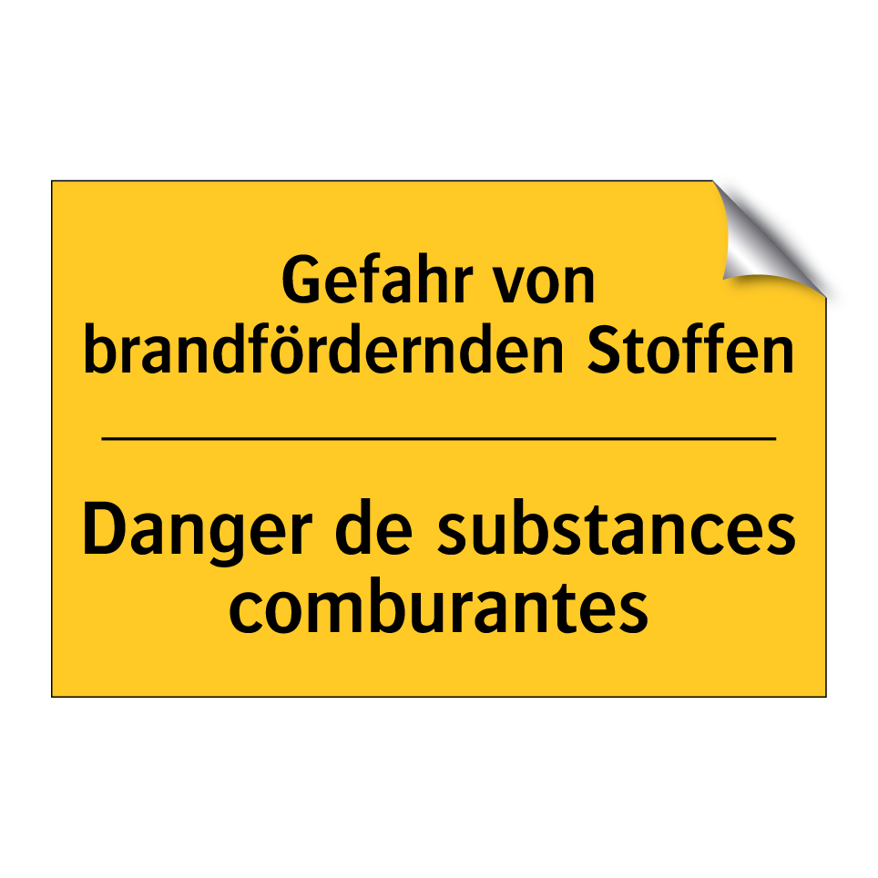 Gefahr von brandfördernden Stoffen /.../ - Danger de substances comburantes /.../