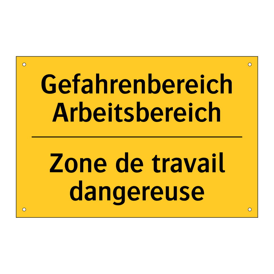 Gefahrenbereich Arbeitsbereich - Zone de travail dangereuse