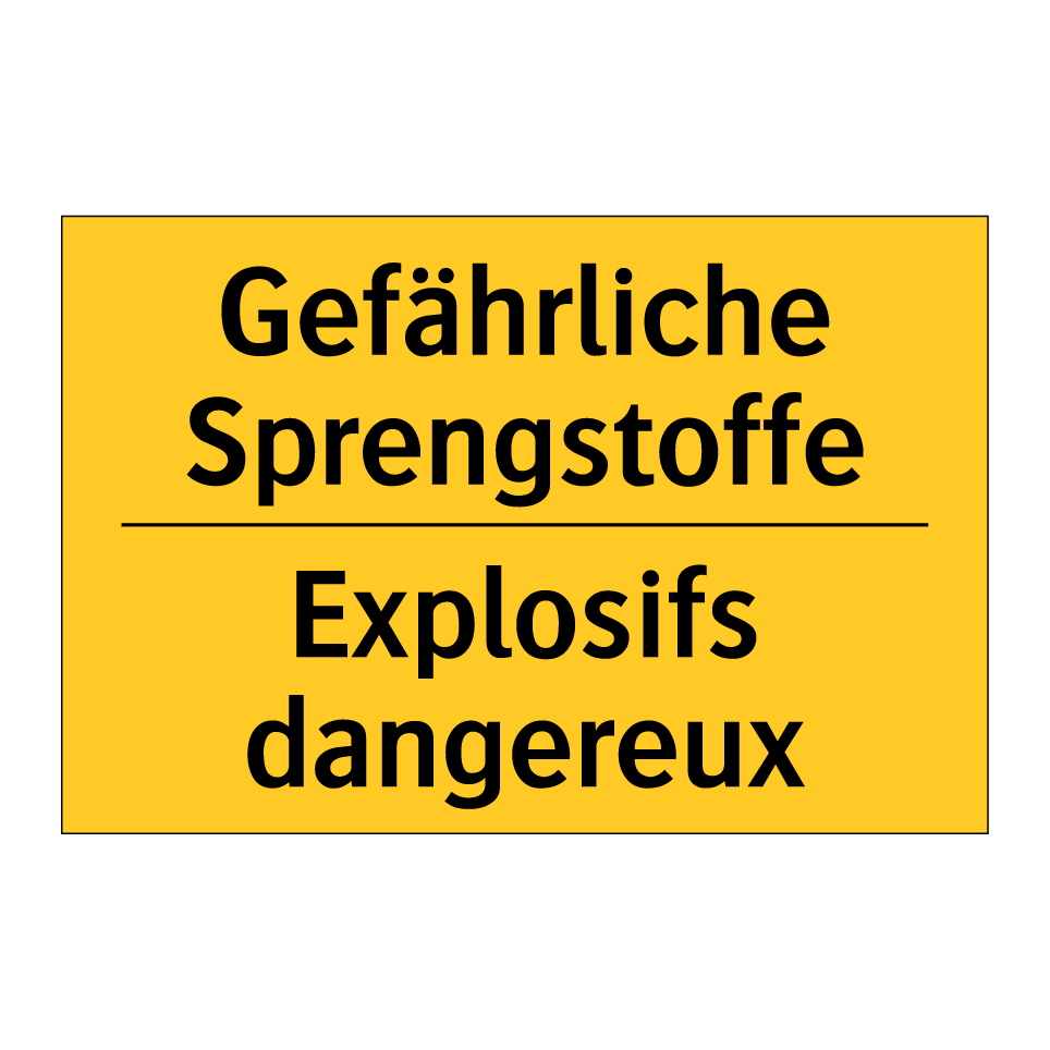 Gefährliche Sprengstoffe - Explosifs dangereux