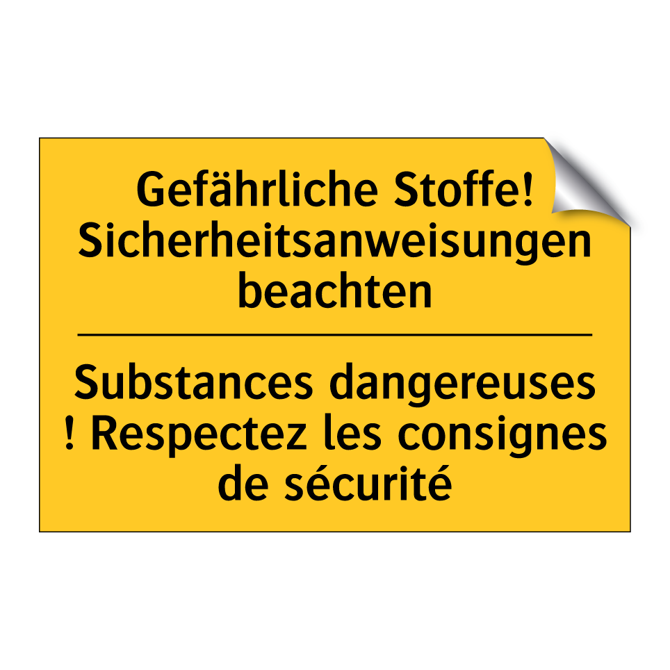 Gefährliche Stoffe! Sicherheitsanweisungen  /.../ - Substances dangereuses ! Respectez  /.../