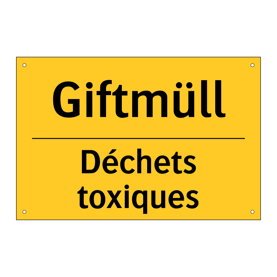 Giftmüll - Déchets toxiques