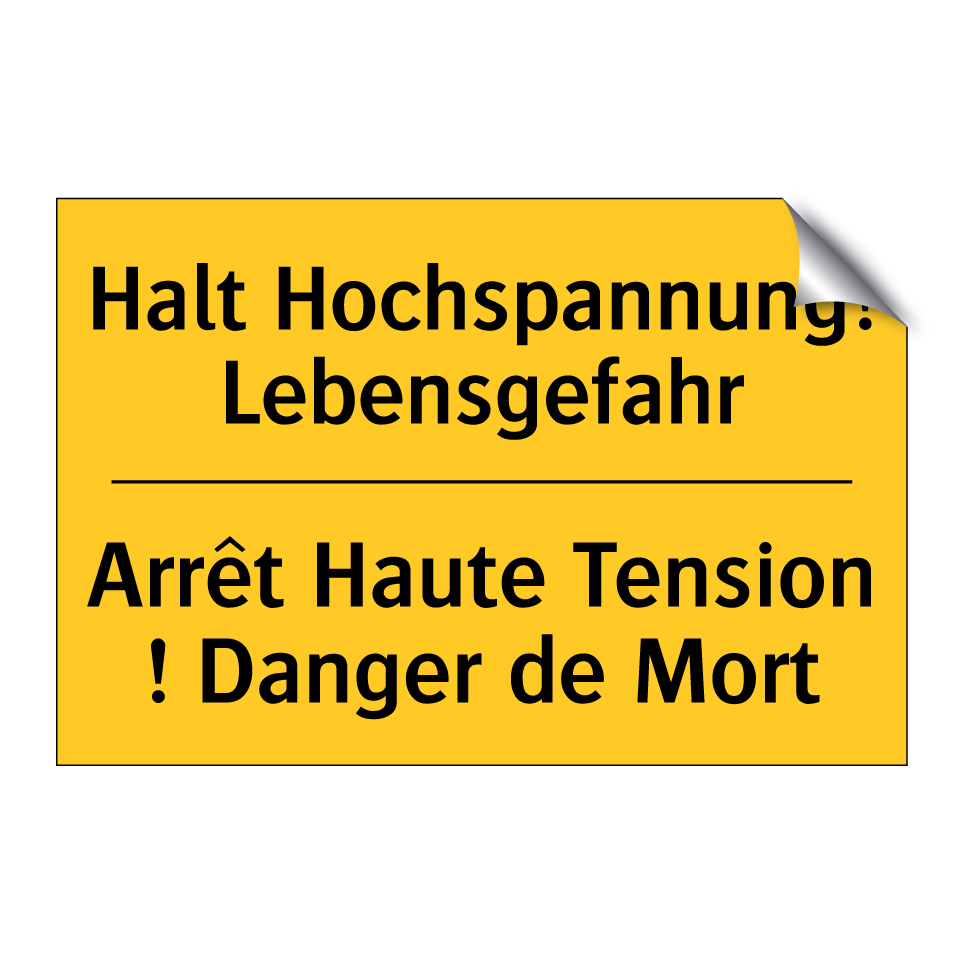 Halt Hochspannung! Lebensgefahr /.../ - Arrêt Haute Tension ! Danger de  /.../