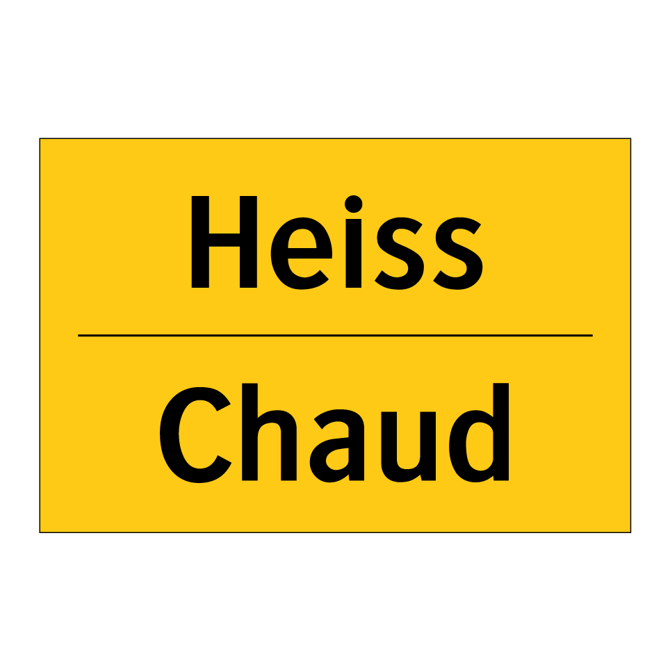 Heiss - Chaud