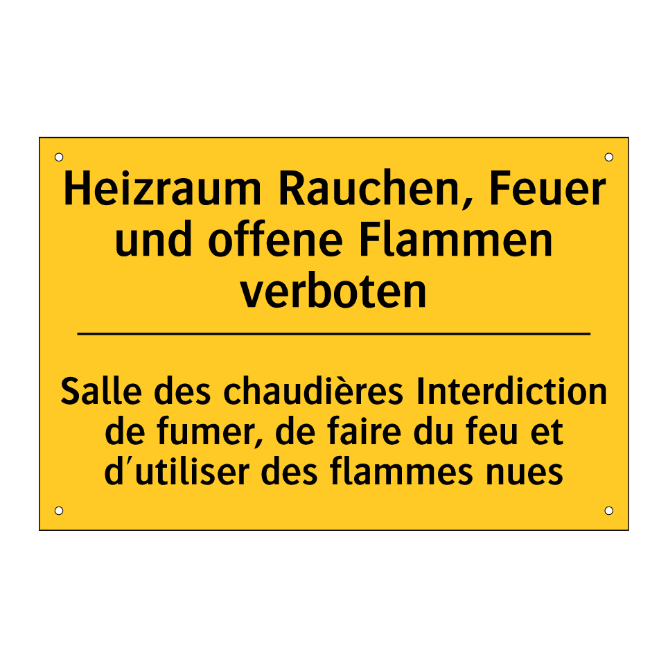 Heizraum Rauchen, Feuer und offene  /.../ - Salle des chaudières Interdiction  /.../