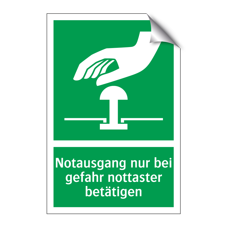 Notausgang nur bei gefahr nottaster betätigen