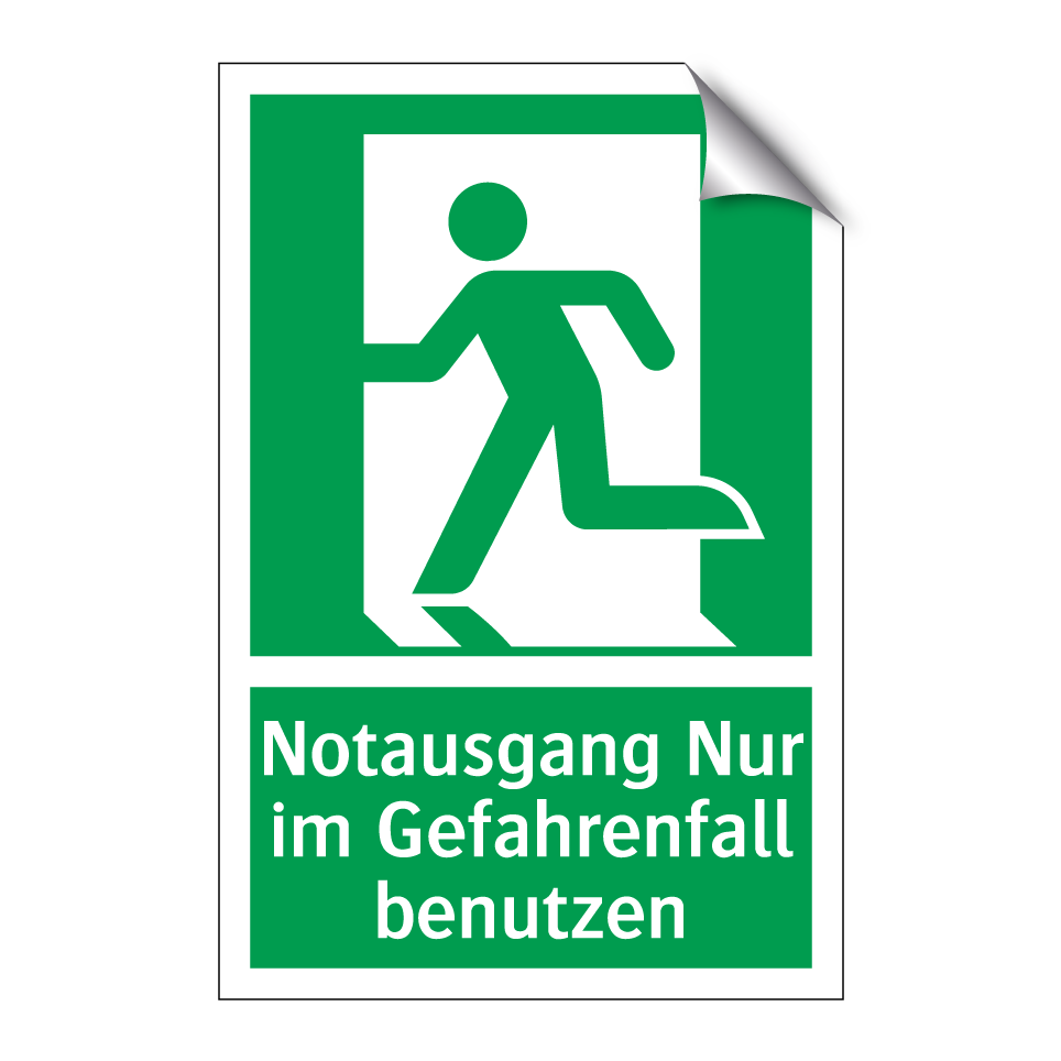 Notausgang Nur im Gefahrenfall benutzen