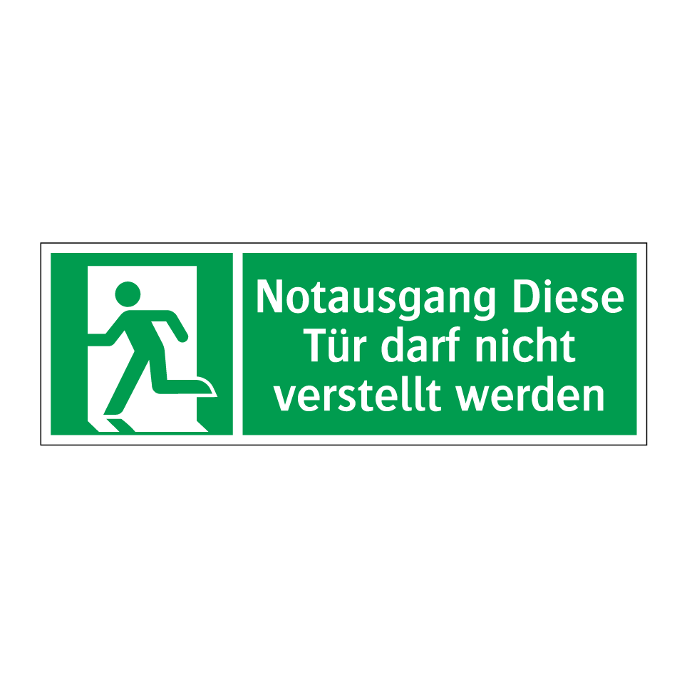 Notausgang Diese Tür darf nicht verstellt werden