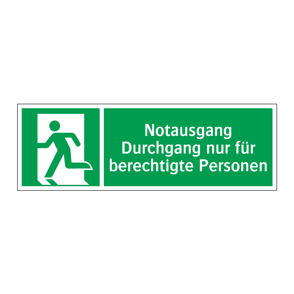 Notausgang Durchgang nur für berechtigte Personen