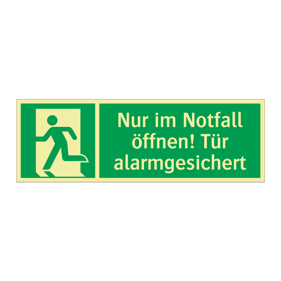 Nur im Notfall öffnen! Tür alarmgesichert