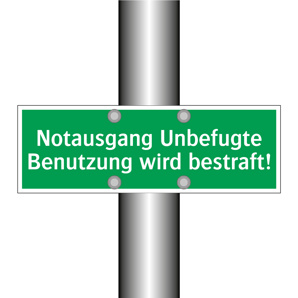 Notausgang Unbefugte Benutzung wird bestraft!