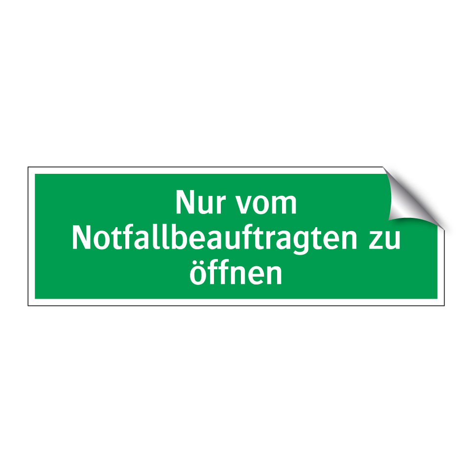 Nur vom Notfallbeauftragten zu öffnen