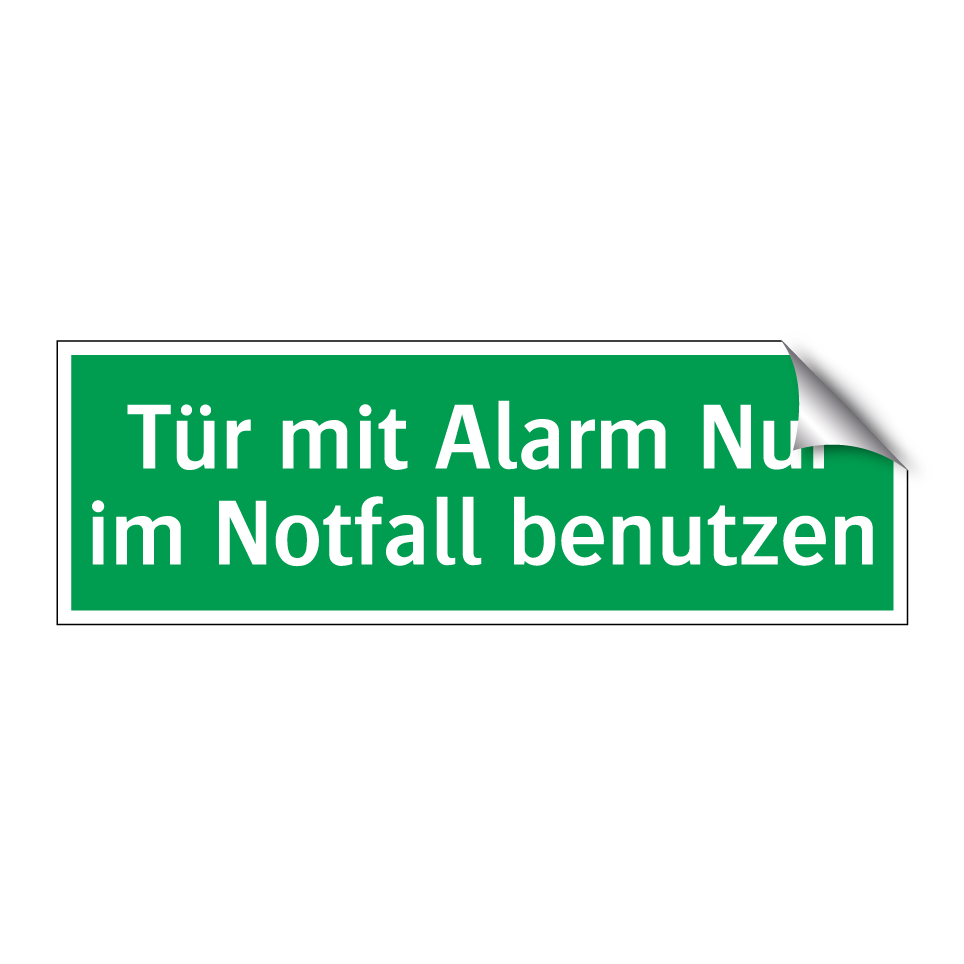 Tür mit Alarm Nur im Notfall benutzen