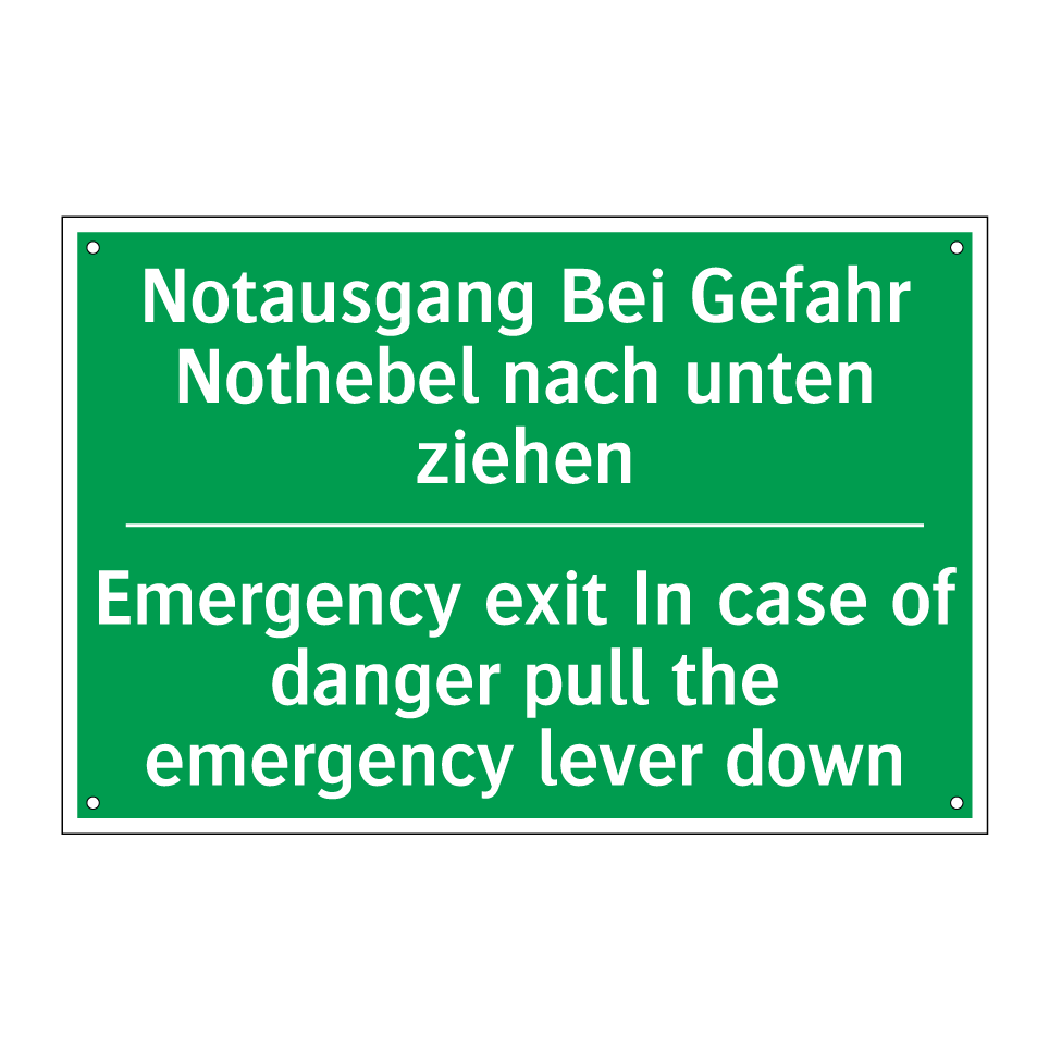 Notausgang Bei Gefahr Nothebel /.../ - Emergency exit In case of danger /.../