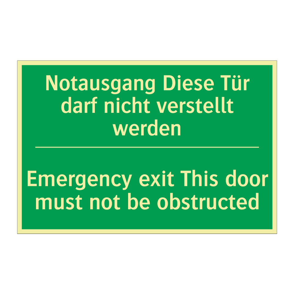 Notausgang Diese Tür darf nicht /.../ - Emergency exit This door must /.../