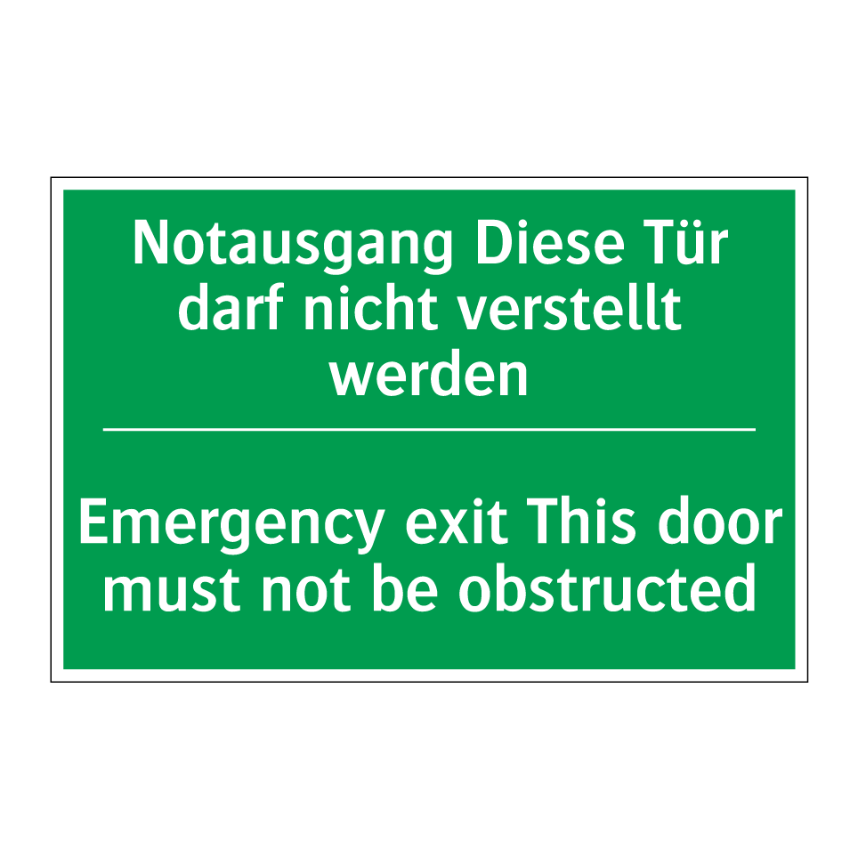 Notausgang Diese Tür darf nicht /.../ - Emergency exit This door must /.../