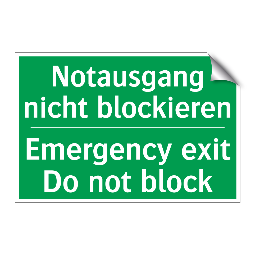 Notausgang nicht blockieren - Emergency exit Do not block