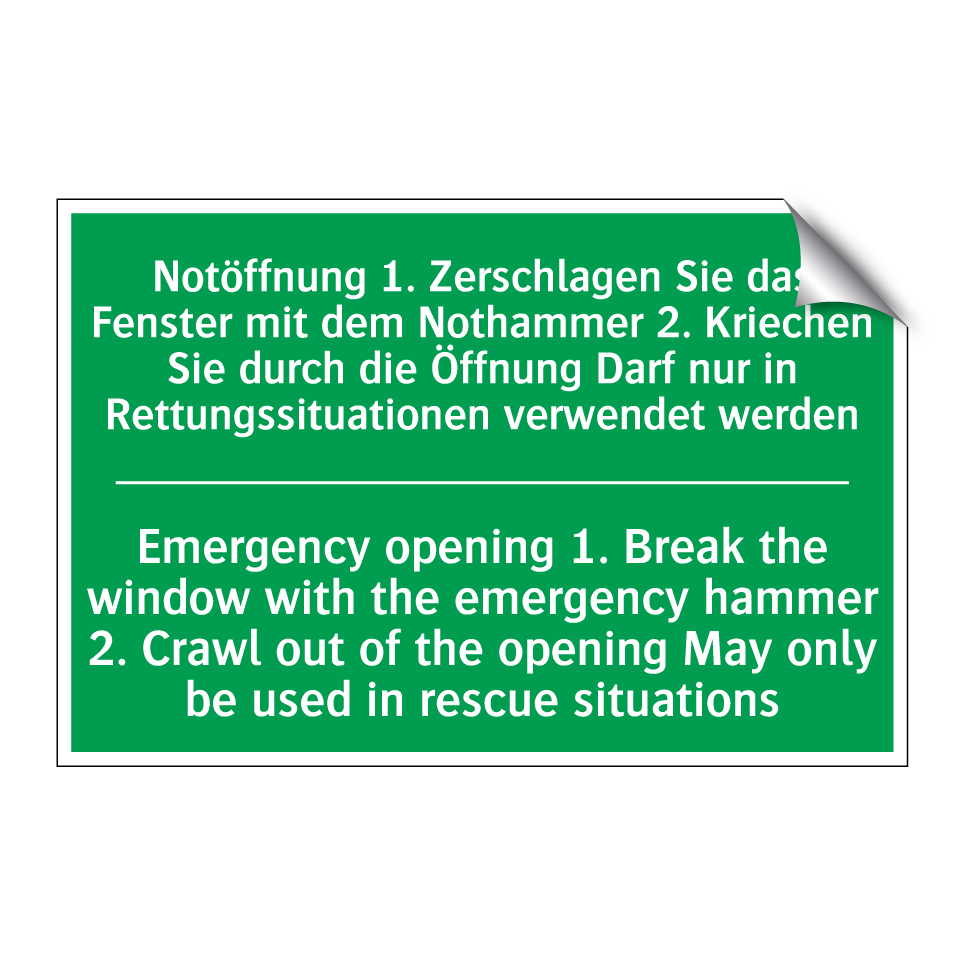 Notöffnung 1. Zerschlagen Sie /.../ - Emergency opening 1. Break the /.../