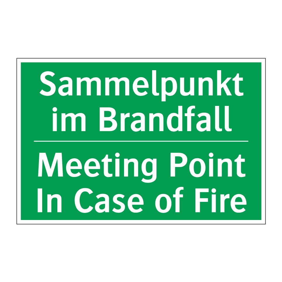 Sammelpunkt im Brandfall - Meeting Point In Case of Fire