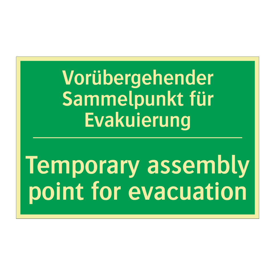 Vorübergehender Sammelpunkt für /.../ - Temporary assembly point for evacuation /.../