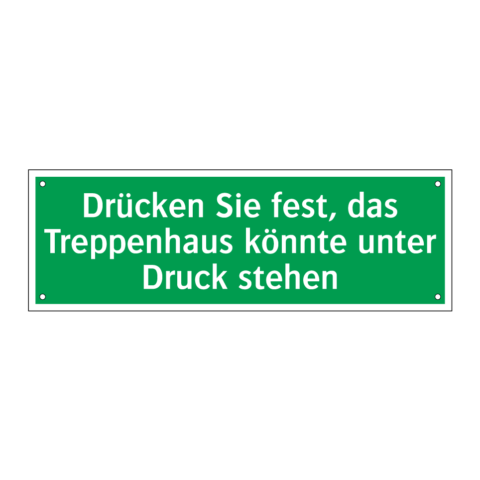 Drücken Sie fest, das Treppenhaus könnte unter Druck stehen