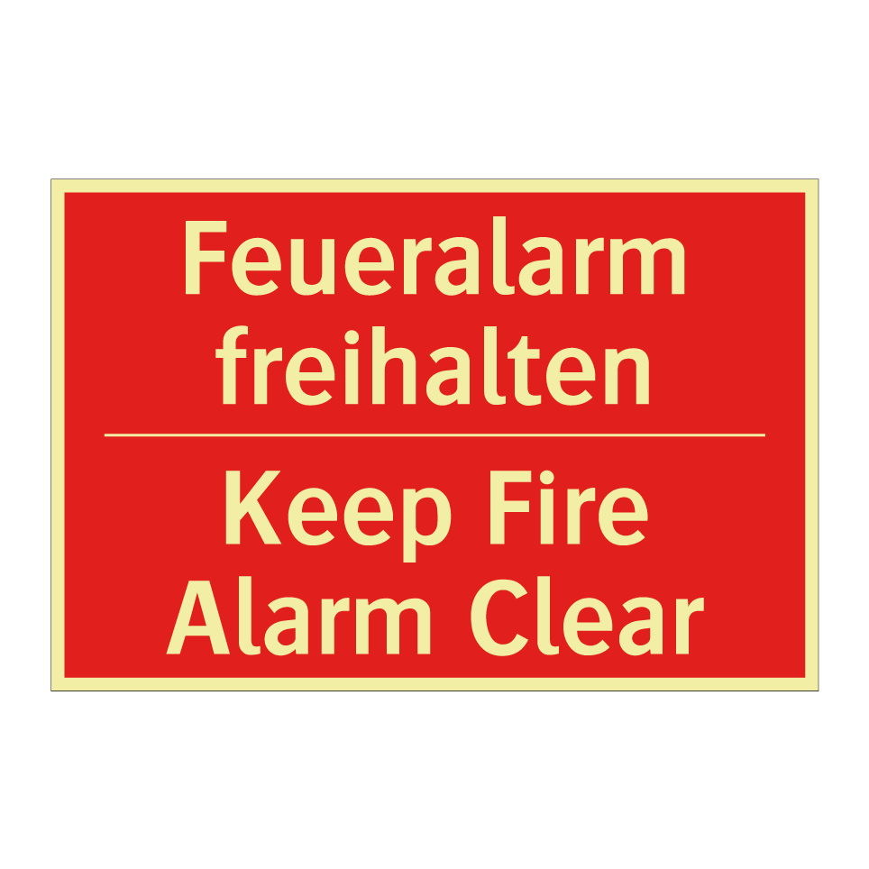 Feueralarm freihalten - Keep Fire Alarm Clear