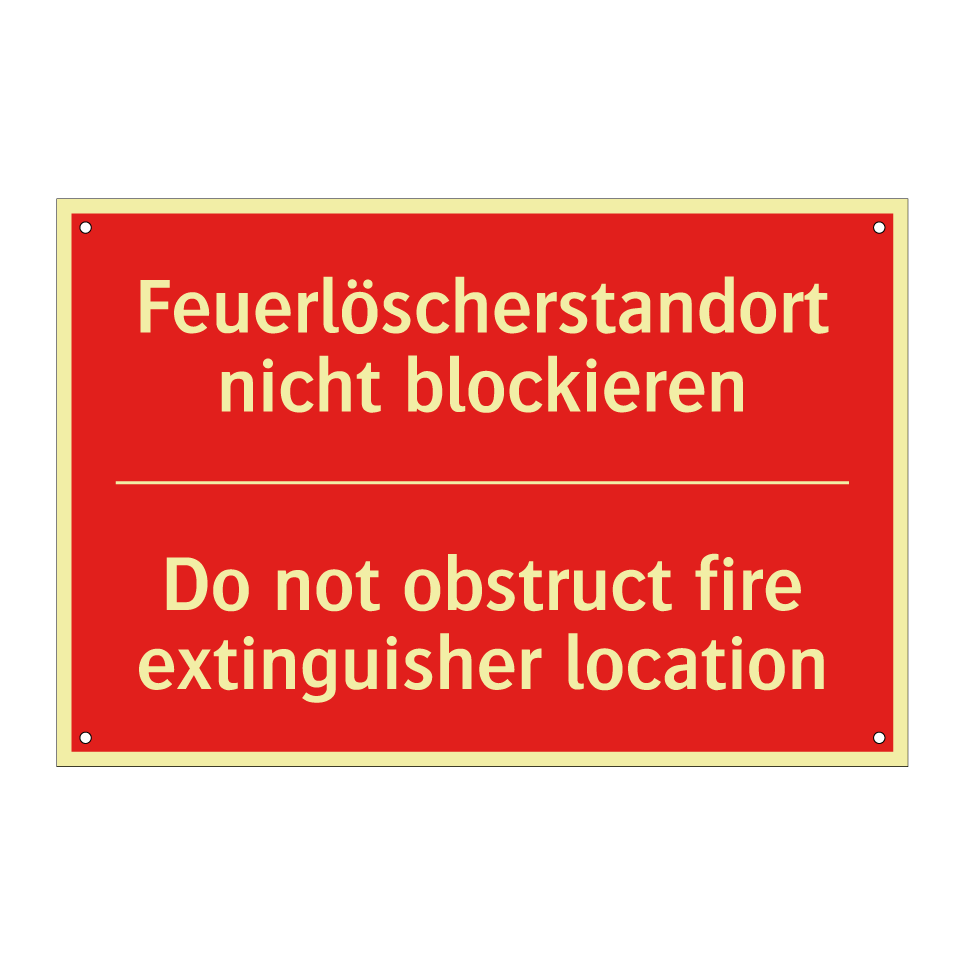 Feuerlöscherstandort nicht blockieren/.../ - Do not obstruct fire extinguisher /.../