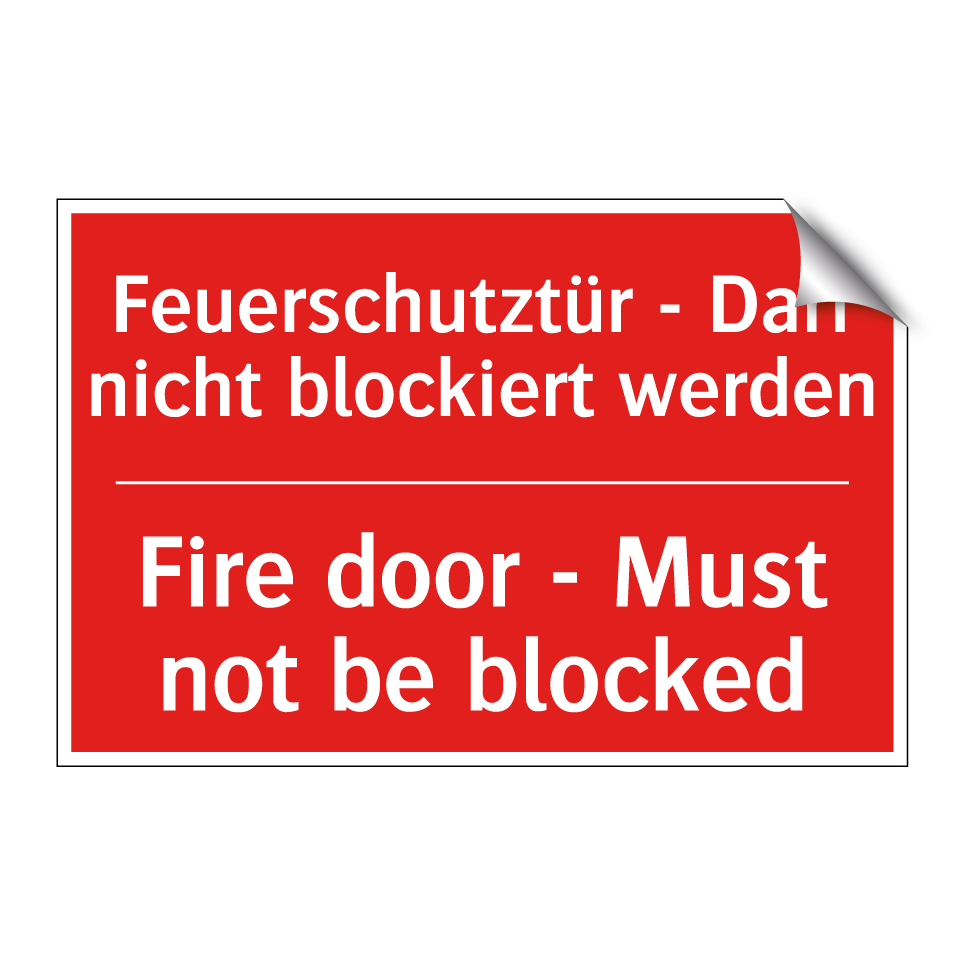 Feuerschutztür - Darf nicht blockiert /.../ - Fire door - Must not be blocked/.../