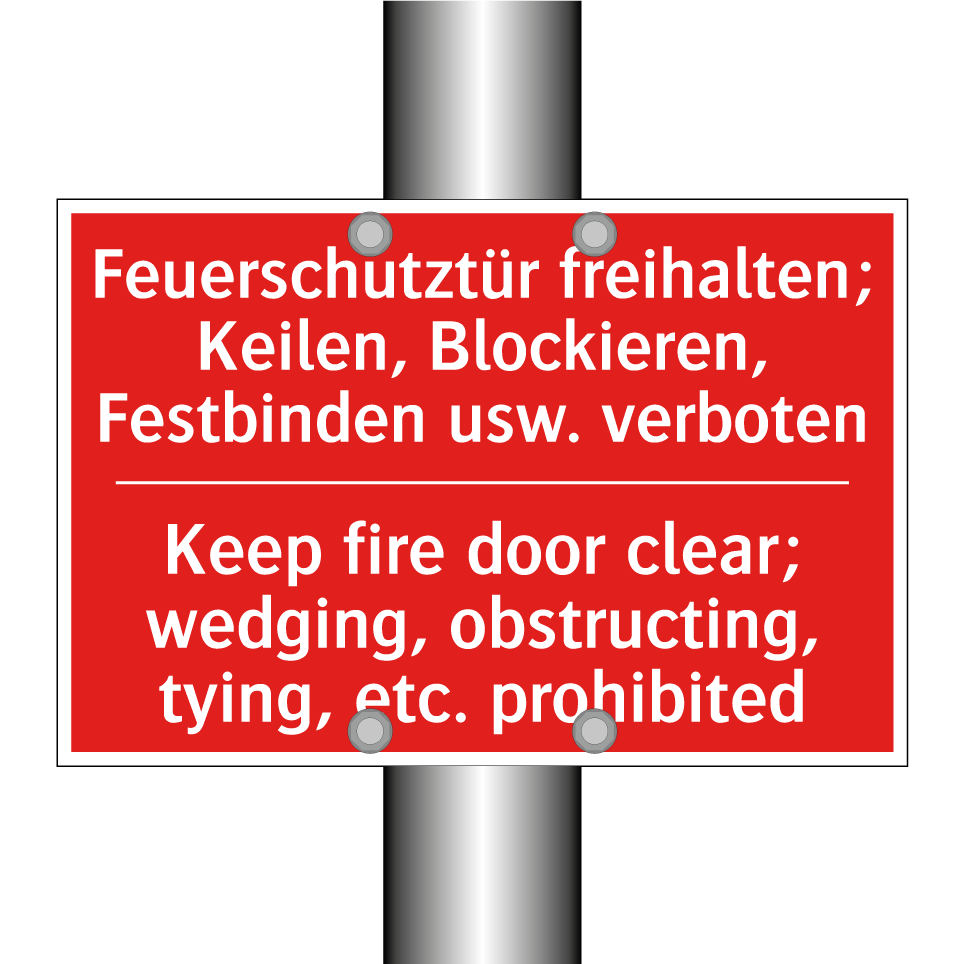 Feuerschutztür freihalten; Keilen, /.../ - Keep fire door clear; wedging, /.../