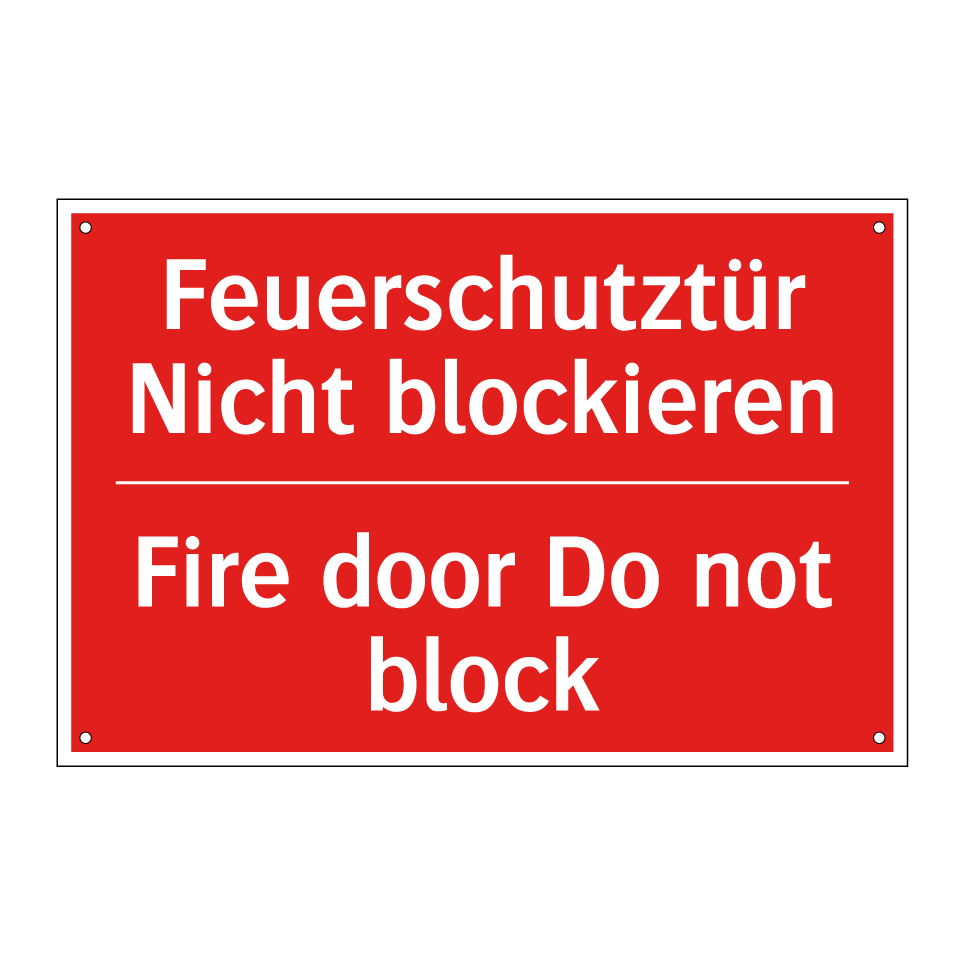 Feuerschutztür Nicht blockieren/.../ - Fire door Do not block