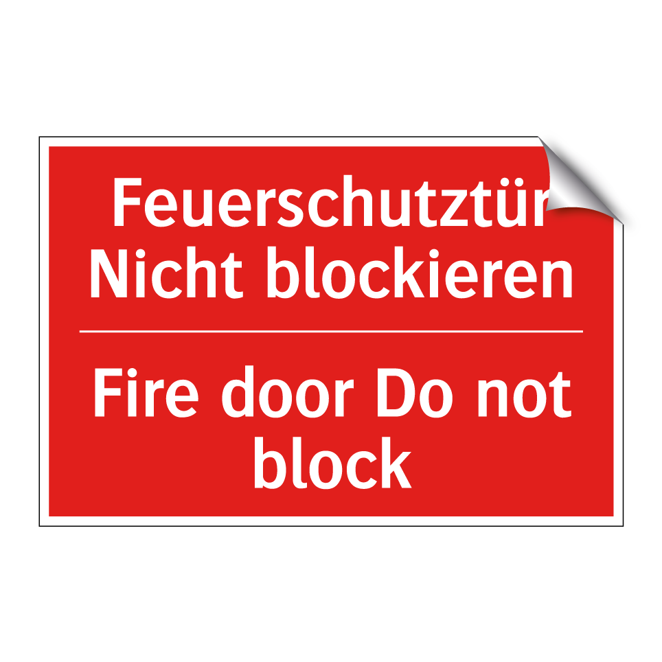 Feuerschutztür Nicht blockieren/.../ - Fire door Do not block