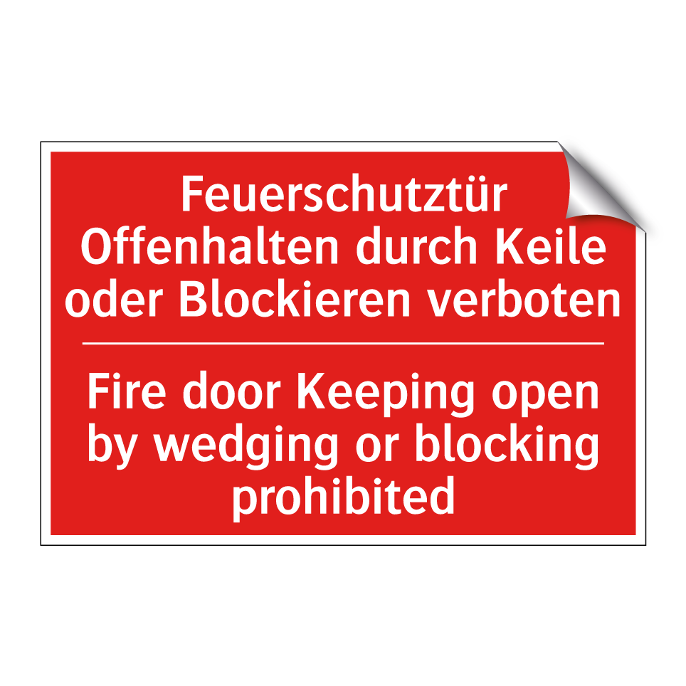 Feuerschutztür Offenhalten durch /.../ - Fire door Keeping open by wedging /.../