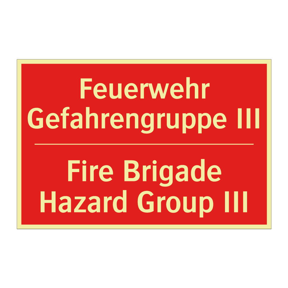 Feuerwehr Gefahrengruppe III - Fire Brigade Hazard Group III