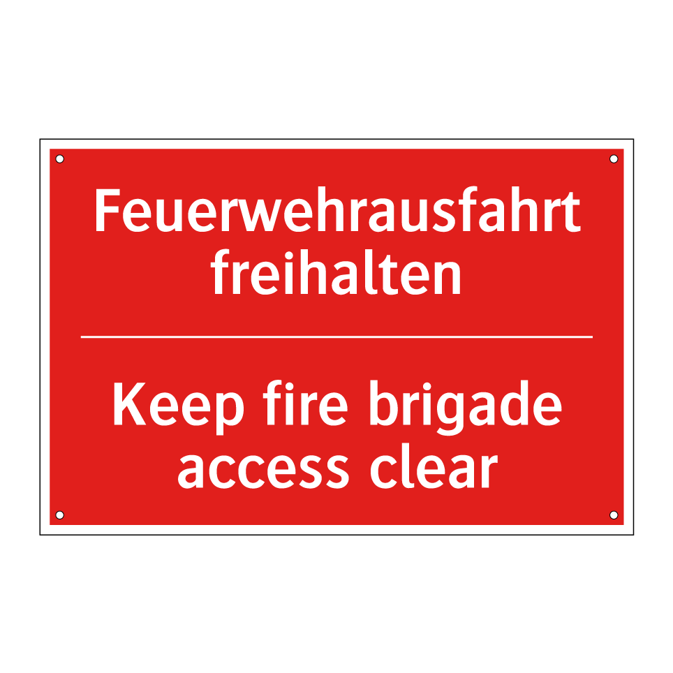 Feuerwehrausfahrt freihalten - Keep fire brigade access clear