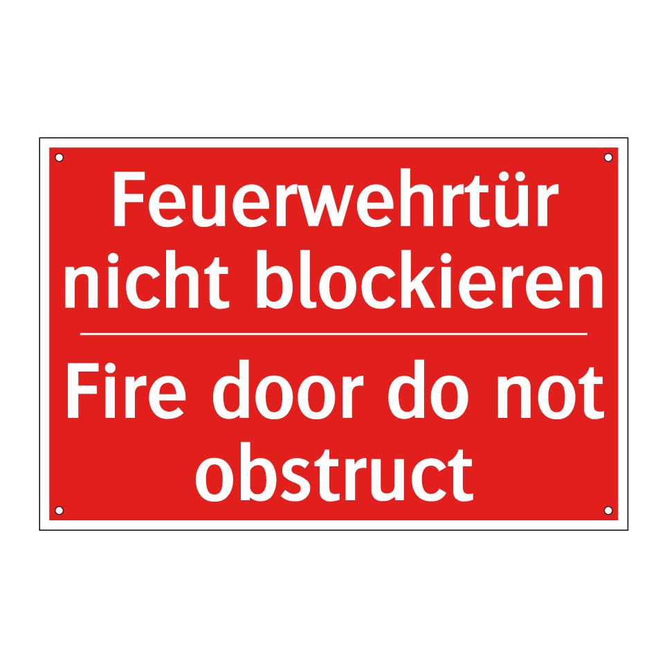 Feuerwehrtür nicht blockieren - Fire door do not obstruct