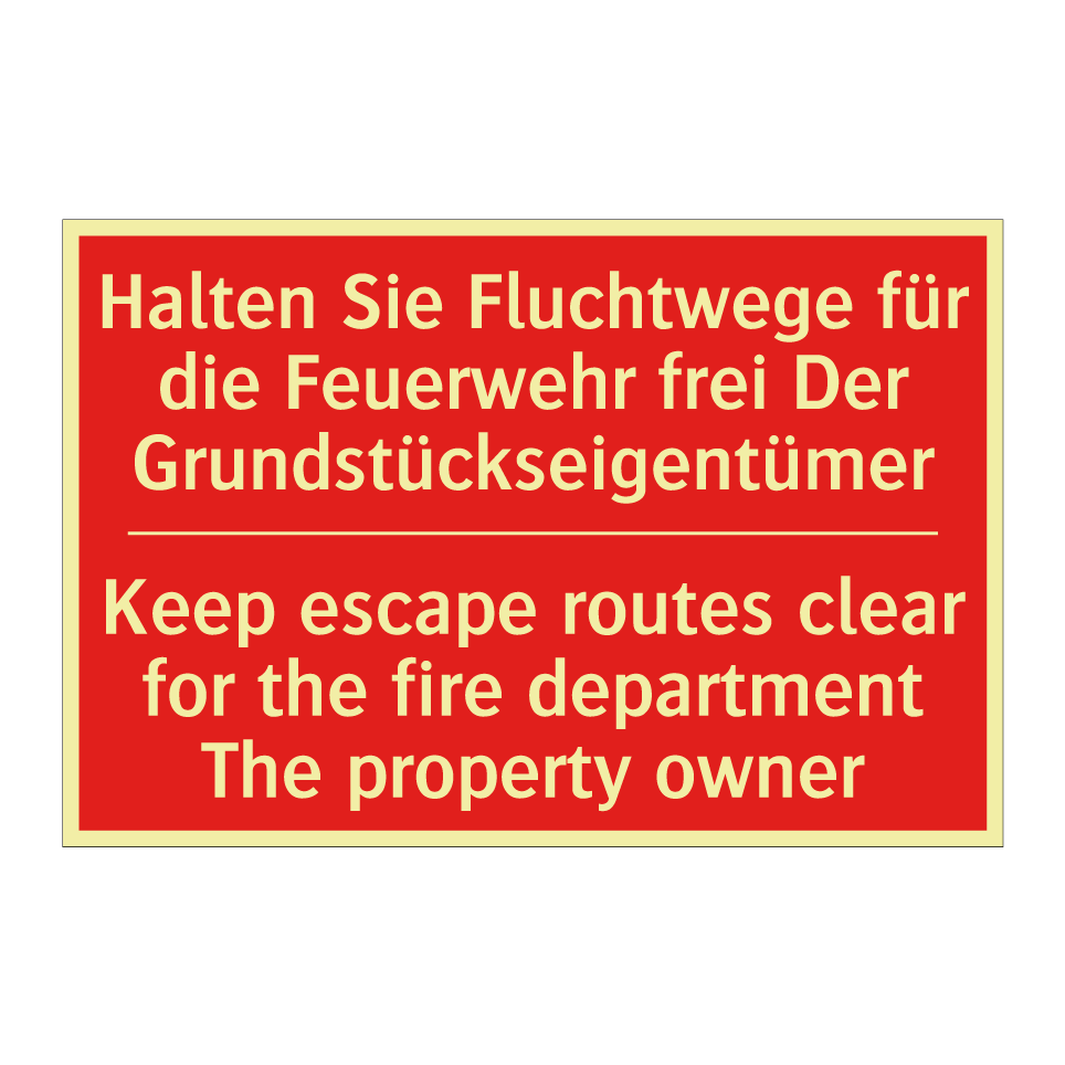 Halten Sie Fluchtwege für die /.../ - Keep escape routes clear for the /.../