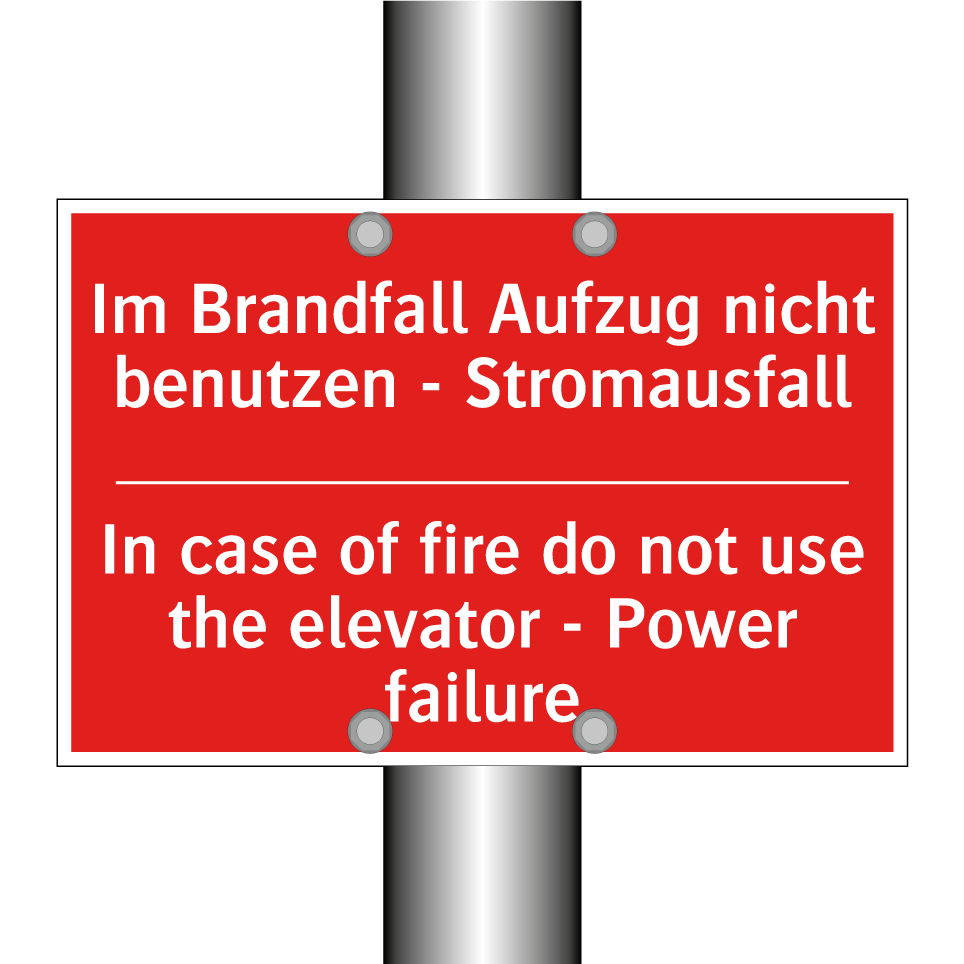 Im Brandfall Aufzug nicht benutzen /.../ - In case of fire do not use the /.../