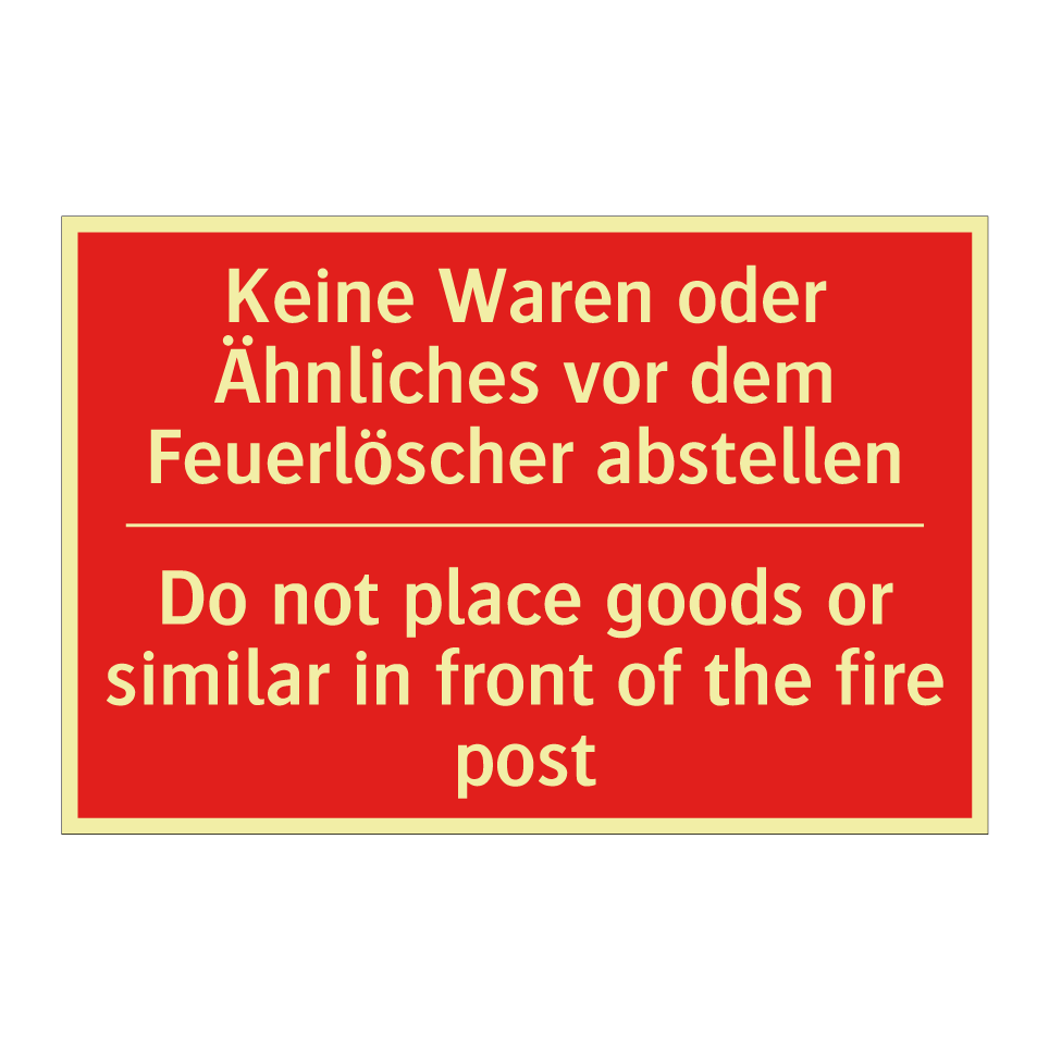 Keine Waren oder Ähnliches vor /.../ - Do not place goods or similar /.../
