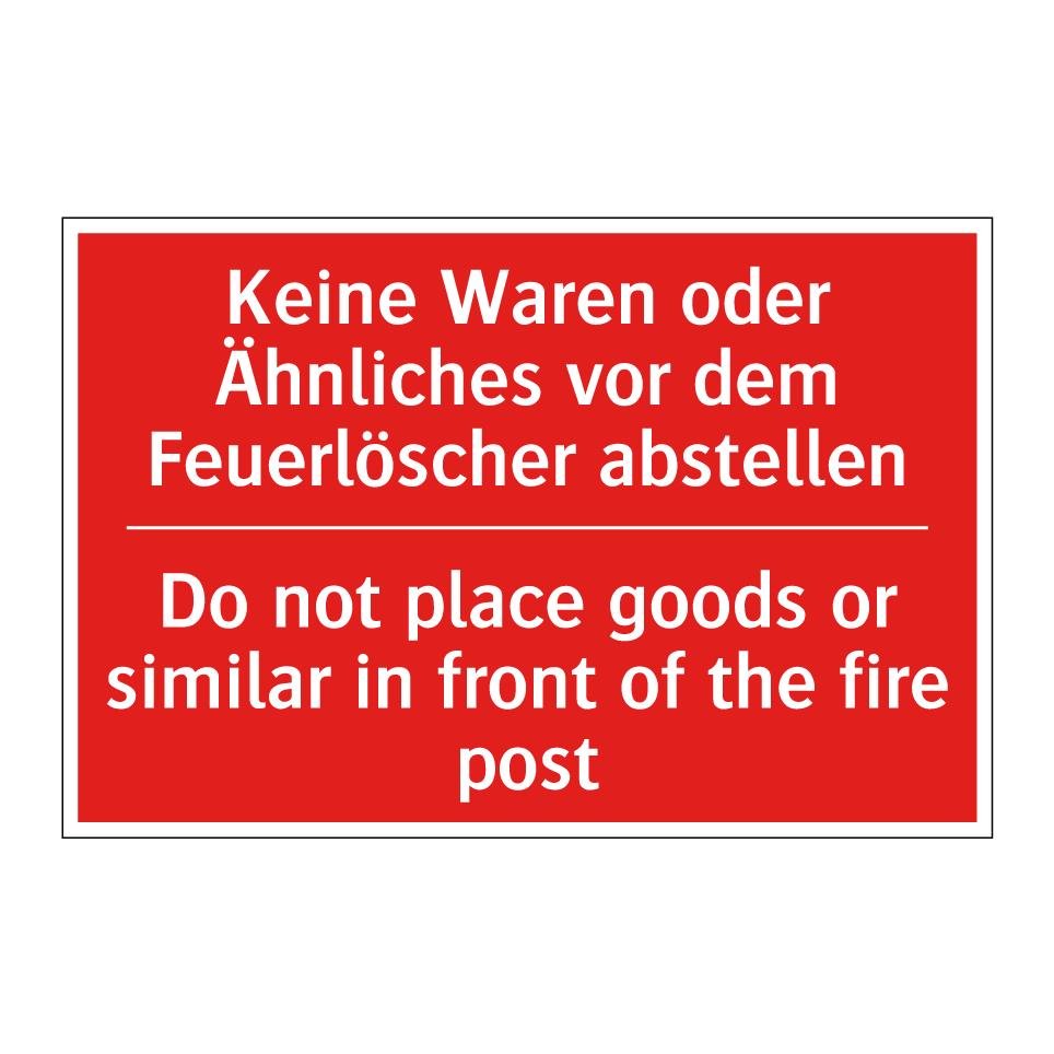 Keine Waren oder Ähnliches vor /.../ - Do not place goods or similar /.../