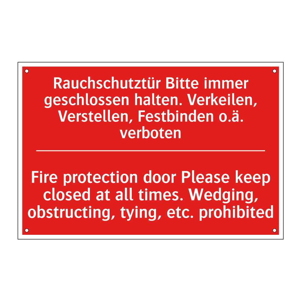 Rauchschutztür Bitte immer geschlossen /.../ - Fire protection door Please keep /.../